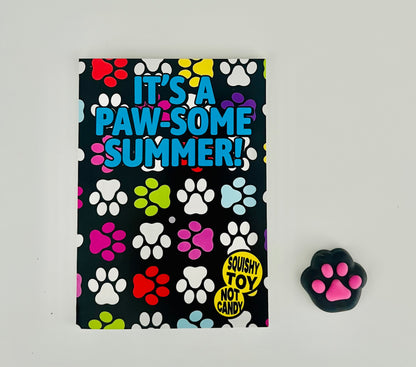 It's A Pawsome Summer! (w/ mini squishy paw )