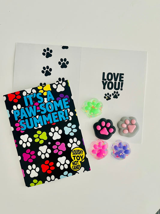 It's A Pawsome Summer! (w/ mini squishy paw )