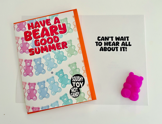 Have a Beary Good Summer (mini squishy bear included)